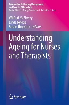 Understanding Ageing for Nurses and Therapists