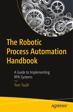 The Robotic Process Automation Handbook - Taulli, Tom