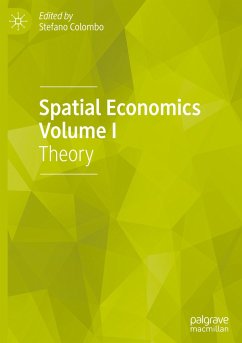 Spatial Economics Volume I