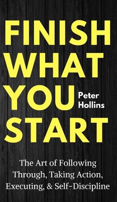 Finish What You Start - Hollins, Peter
