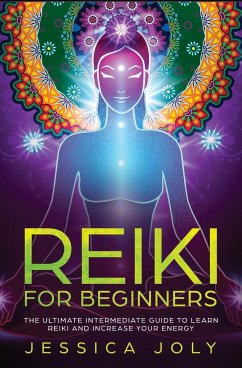 Reiki for Beginners - Joly, Jessica
