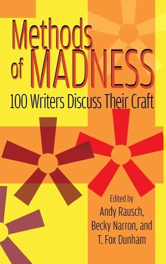 Methods of Madness - Rausch, Andy; Narron, Becky; Dunham, T. Fox