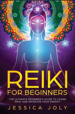 Reiki for Beginners - Joly, Jessica