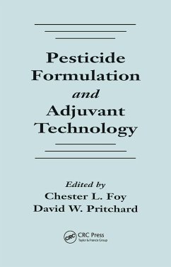 Pesticide Formulation and Adjuvant Technology - Foy, Chester L; Pritchard, David W