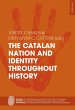 The Catalan Nation and Identity... - Bild 1