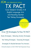 TX PACT Core Subjects Grades 4-8 English Language Arts and Reading Section - Test Taking Strategies