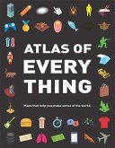 Atlas of Everything Atlas of Everything