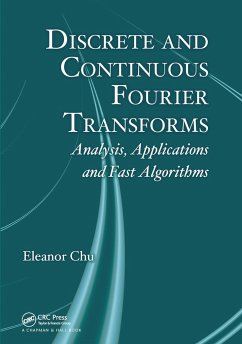 Discrete and Continuous Fourier Transforms - Chu, Eleanor