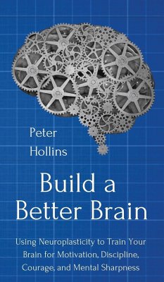 Build a Better Brain - Hollins, Peter