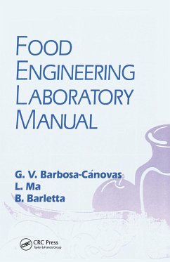 Food Engineering Laboratory Manual - Barbosa-Canovas, Gustavo V; Ma, Li; Barletta, Blas J