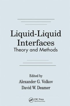 Liquid-Liquid InterfacesTheory and Methods - Volkov, Alexander G; Deamer, David W