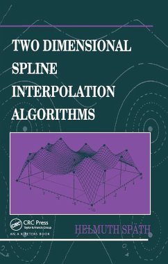 Two Dimensional Spline Interpolation Algorithms - Späth, Helmuth