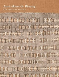 On Weaving (eBook, ePUB) - Albers, Anni