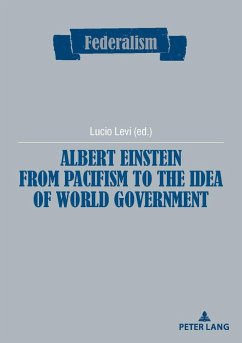 Albert Einstein from Pacifism to the Idea of World Government