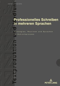 Professionelles Schreiben in mehreren Sprachen - Dengscherz, Sabine E.