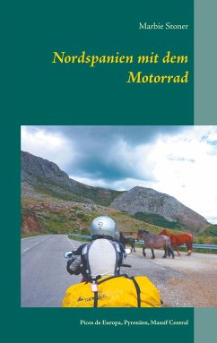 Nordspanien mit dem Motorrad - Stoner, Marbie