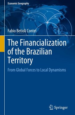 The Financialization of the Brazilian Territory - Contel, Fabio Betioli