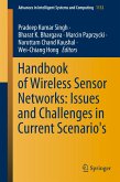 Handbook of Wireless Sensor Networks: Issues and Challenges in Current Scenario's