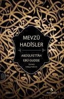 Mevzu Hadisler - Ebu Gudde, Abdulfettah