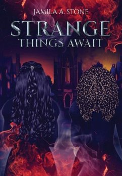 Strange Things Await - Stone, Jamila