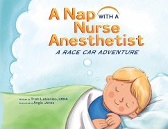 A Nap with a Nurse Anesthetist - Labieniec, Trish