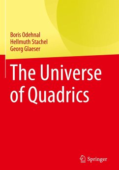 The Universe of Quadrics - Odehnal, Boris;Stachel, Hellmuth;Glaeser, Georg