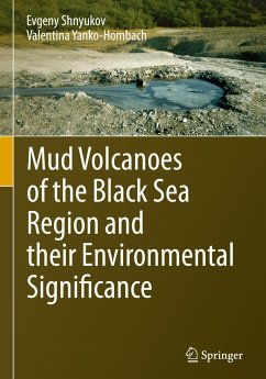 Mud Volcanoes of the Black Sea Region and their Environmental Significance - Shnyukov, Evgeny;Yanko-Hombach, Valentina