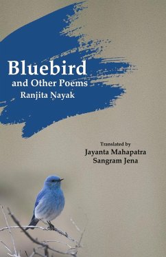 Bluebird and Other Poems - Jena, Sangram; Nayak, Ranjita