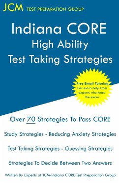 Indiana CORE High Ability - Test Taking Strategies - Test Preparation Group, Jcm-Indiana Core