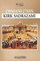 Osmanlinin Kirk Sadrazami - Kolektif