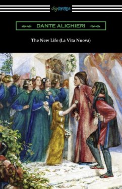 The New Life (La Vita Nuova) - Alighieri, Dante