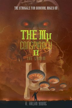 The Mu Conspiracy II The Storm - Arlan Young, R .