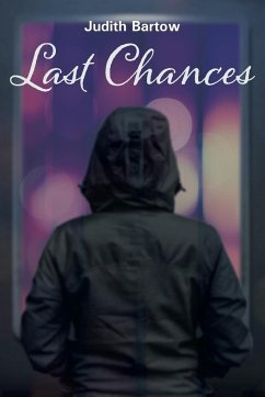 Last Chances - Bartow, Judith