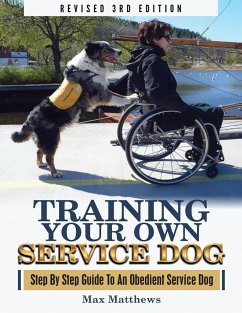 Training Your Own Service Dog - Matthews, Max