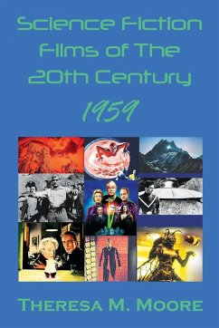 Science Fiction Films of The 20th Century - Moore, Theresa M.