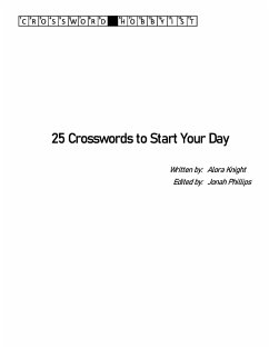 25 Crosswords to Start Your Day - Knight, Alora