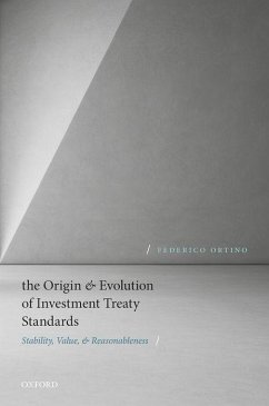 The Origin and Evolution of Investment Treaty Standards - Ortino, Federico