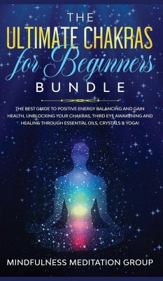 The Ultimate Chakras for Beginners Bundle - Group, Mindfulness Meditation