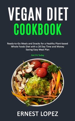 Vegan Diet Cookbook - Lopez, Ernest