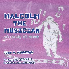 Malcolm the Musician - Asuncion, John A.