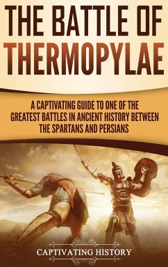 The Battle of Thermopylae - History, Captivating