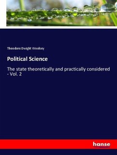 Political Science - Woolsey, Theodore Dwight