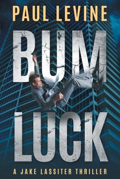 BUM LUCK - Levine, Paul