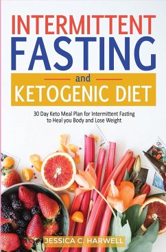 Ketogenic diet & Intermittent fasting - Harwell, Jessica C.