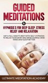 Guided Meditations & Hypnosis's for Deep Sleep, Stress Relief and Relaxation