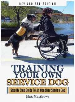 Training Your Own Service Dog - Matthews, Max