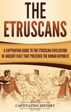 The Etruscans - History, Captivating