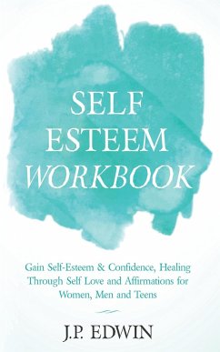 Self Esteem Workbook - Edwin, J. P.