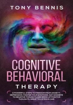 Cognitive Behavioral Therapy - Bennis, Tony