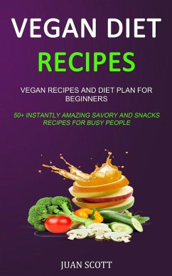 Vegan Diet Recipes - Scott, Juan